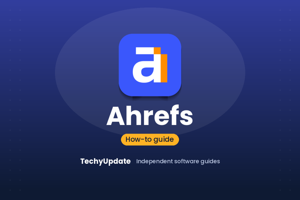 How to Use Ahrefs for SEO Audits, Competitor Research, and Fixes