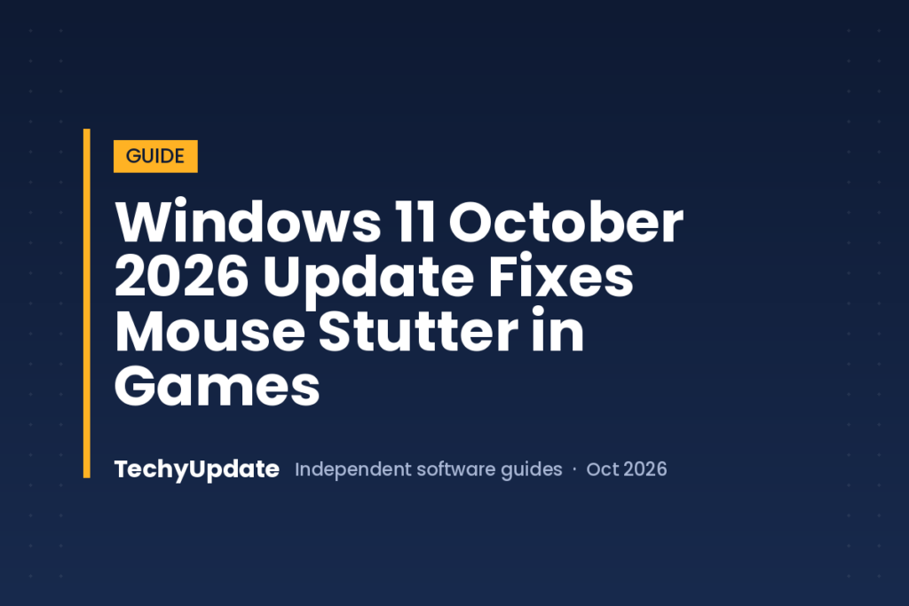 Windows 11 October 2026 Update Fixes Mouse Stutter in Games